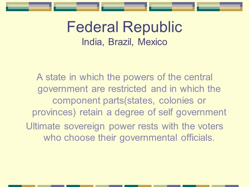 Federal Republic India, Brazil, Mexico