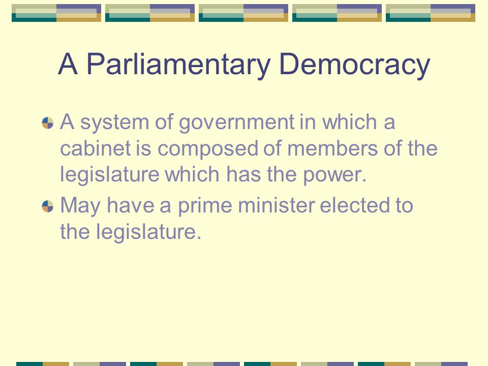 A Parliamentary Democracy