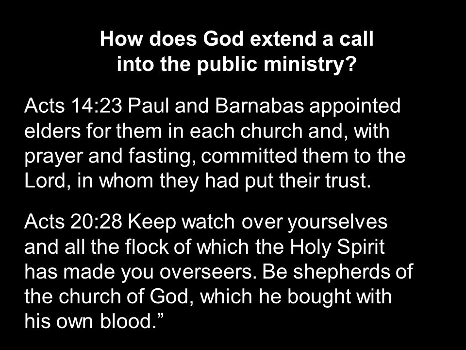 How does God extend a call into the public ministry