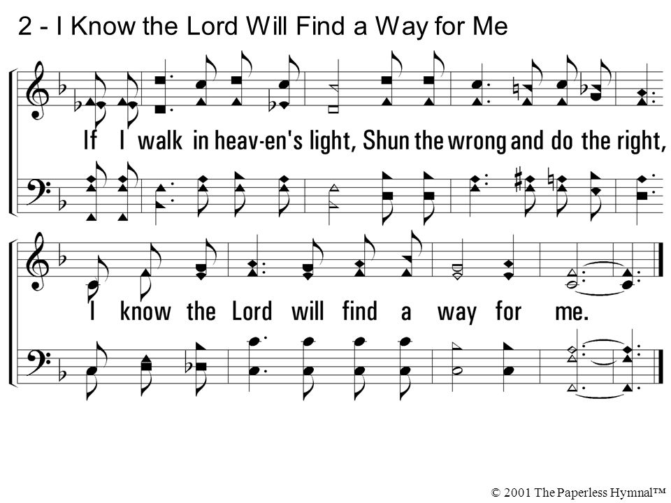 2 - I Know the Lord Will Find a Way for Me