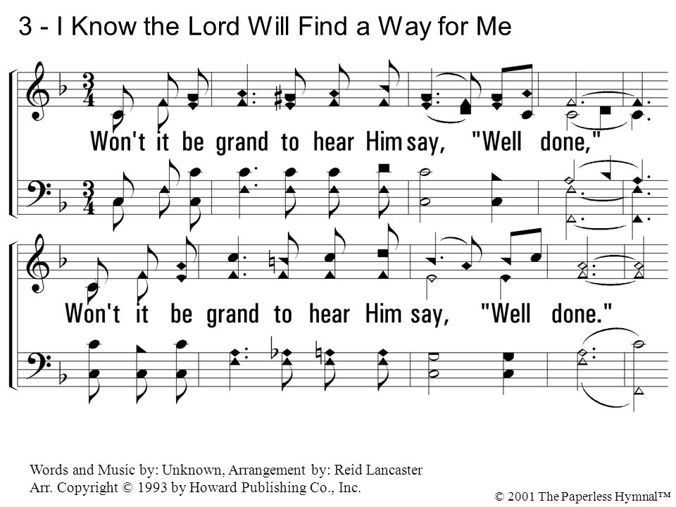 3 - I Know the Lord Will Find a Way for Me