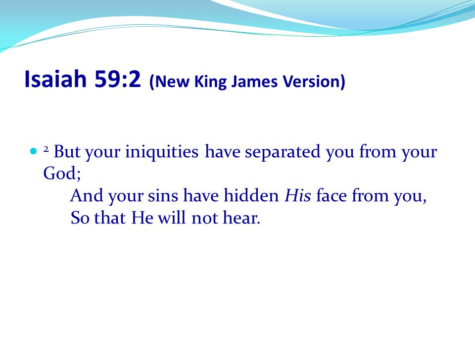 Isaiah 59:2 (New King James Version)