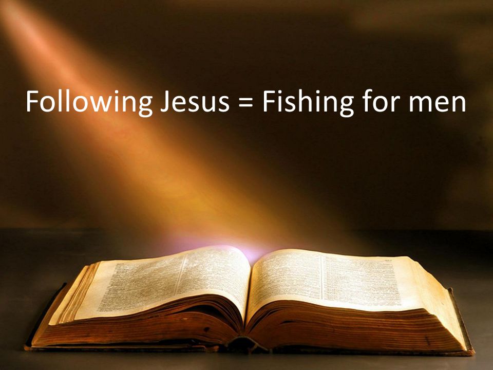 Following Jesus = Fishing for men