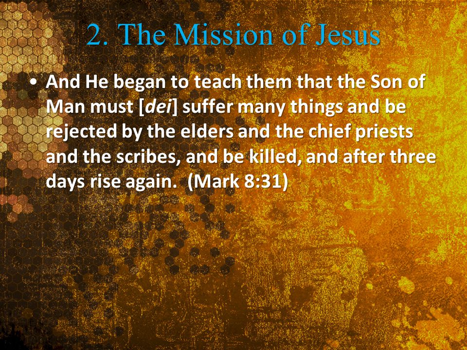 2. The Mission of Jesus