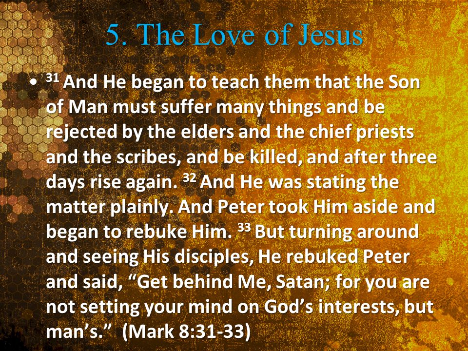 5. The Love of Jesus