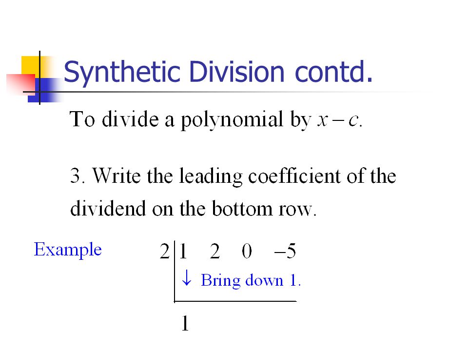 Synthetic Division contd.