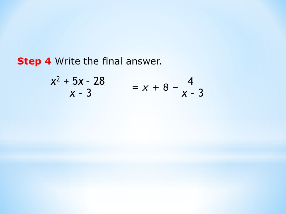 Step 4 Write the final answer.