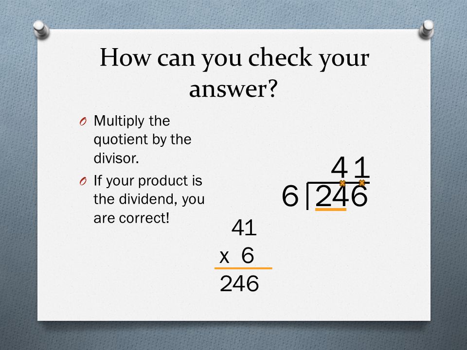 How can you check your answer