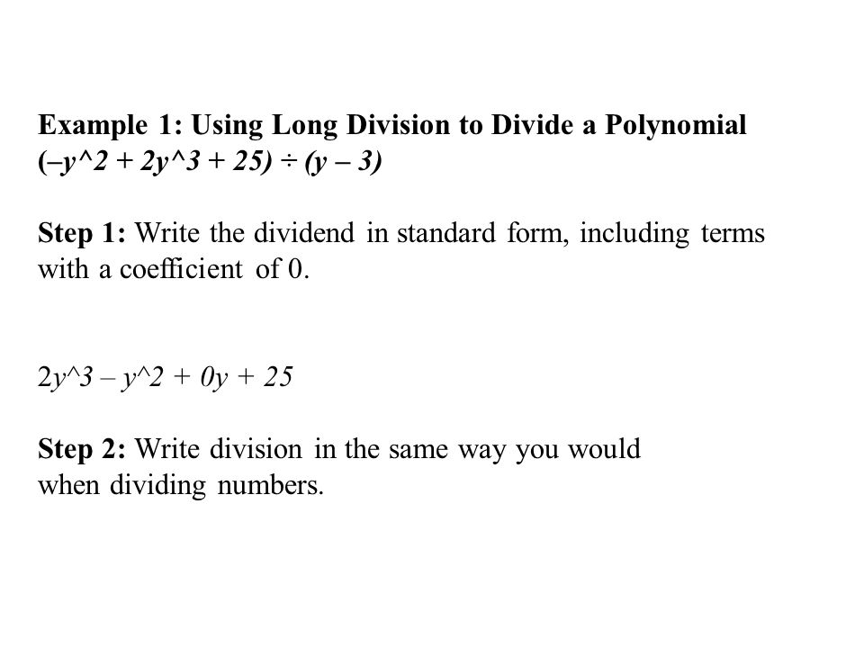 Example 1: Using Long Division to Divide a Polynomial