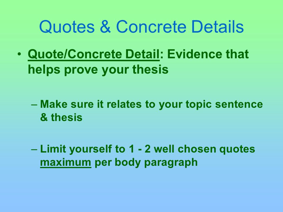 Quotes & Concrete Details