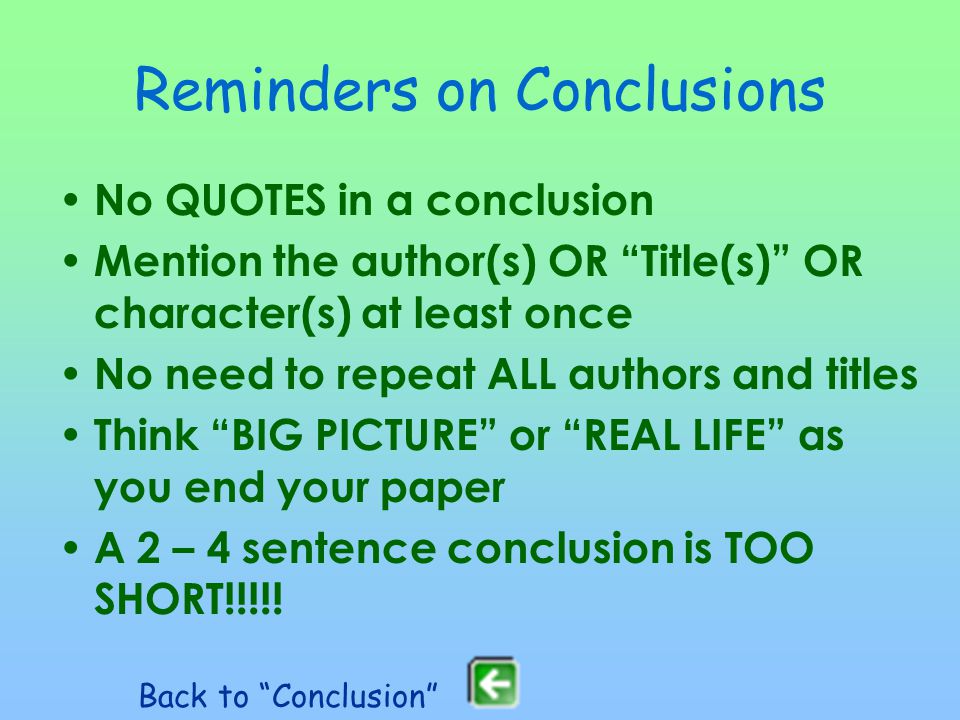 Reminders on Conclusions
