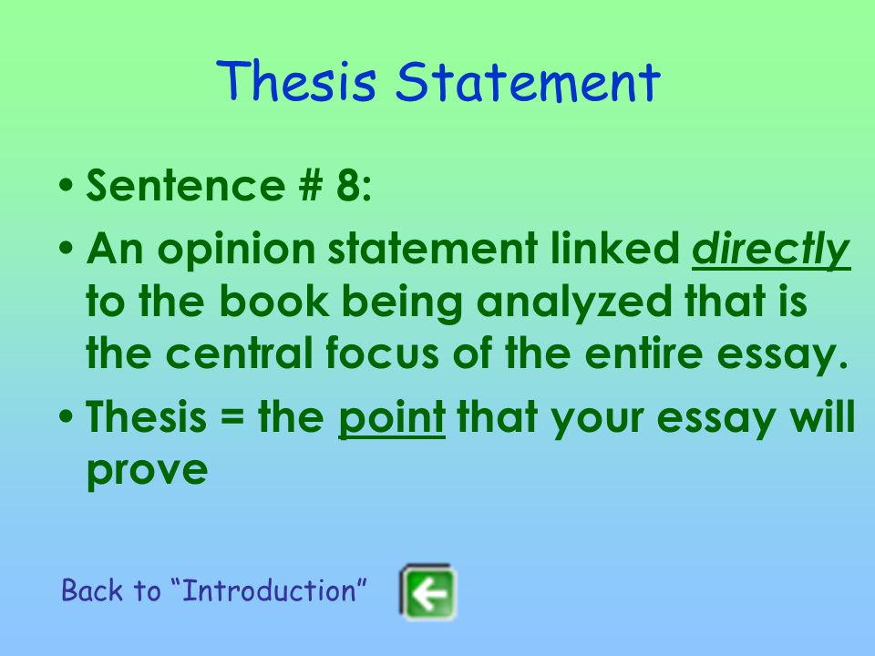 Thesis Statement Sentence # 8: