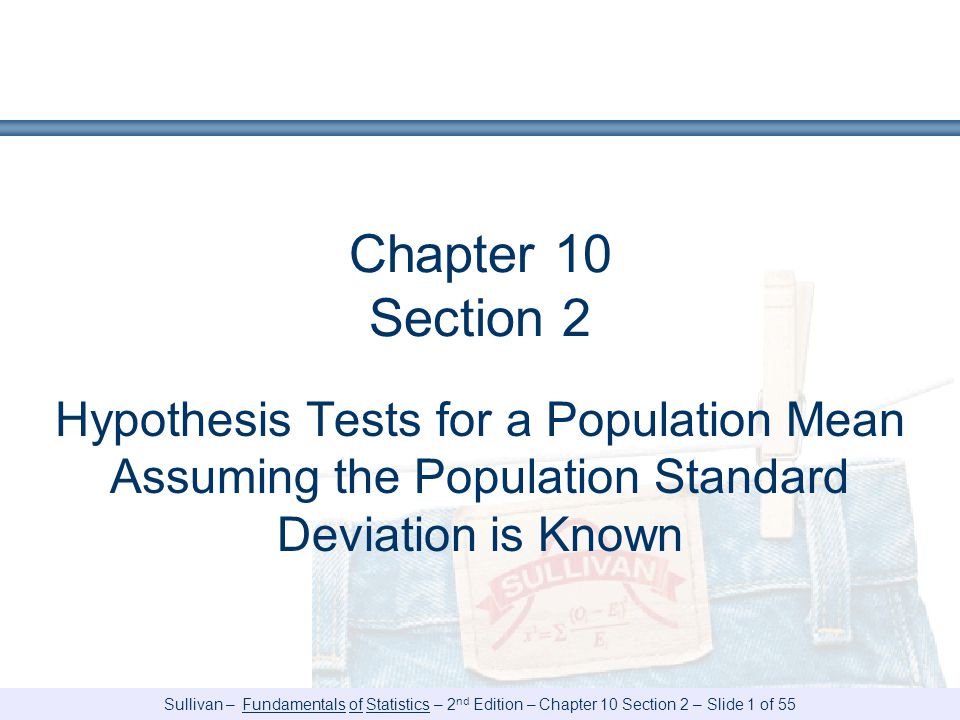 Chapter 10 Section 2 Hypothesis Tests for a Population Mean