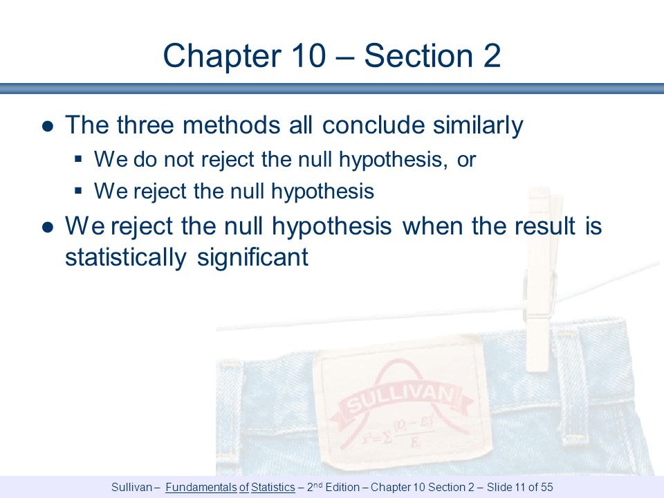 Chapter 10 – Section 2 The three methods all conclude similarly