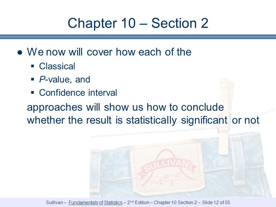 Chapter 10 – Section 2 We now will cover how each of the