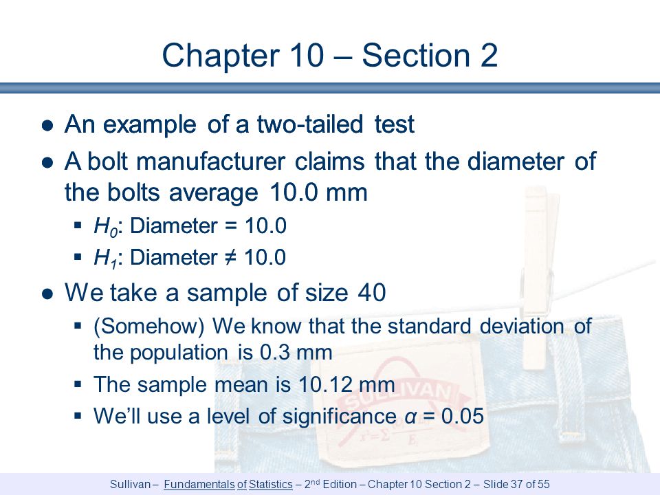Chapter 10 – Section 2 An example of a two-tailed test