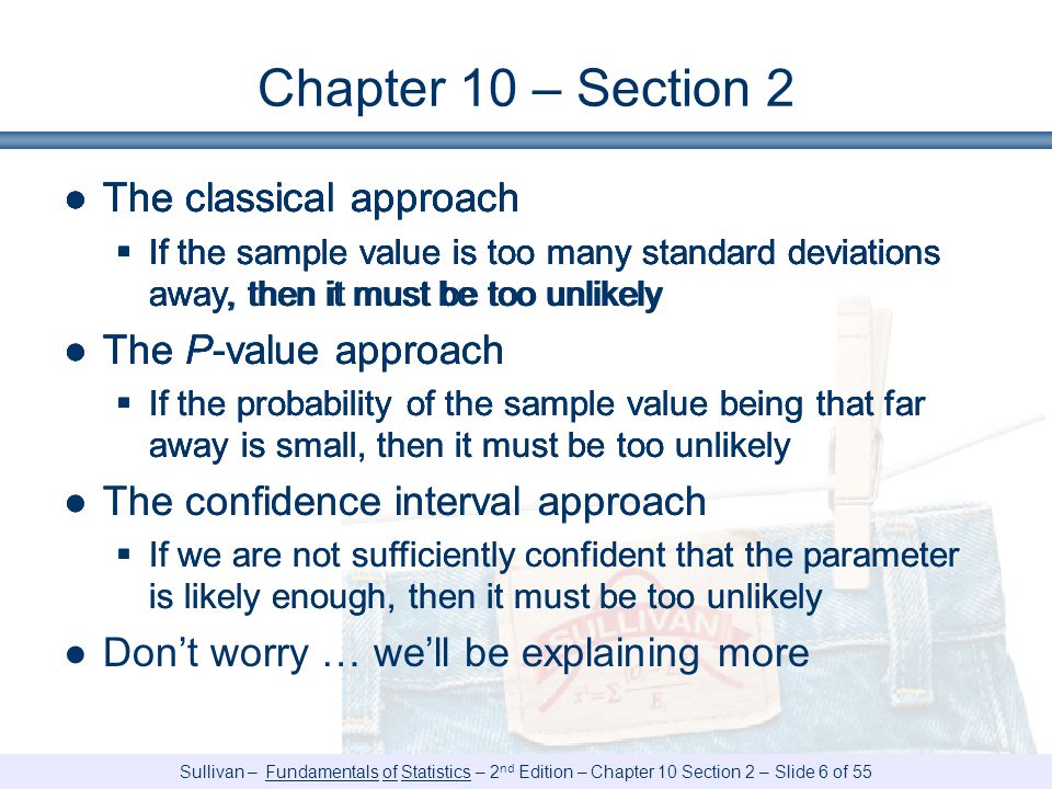 Chapter 10 – Section 2 The classical approach The P-value approach