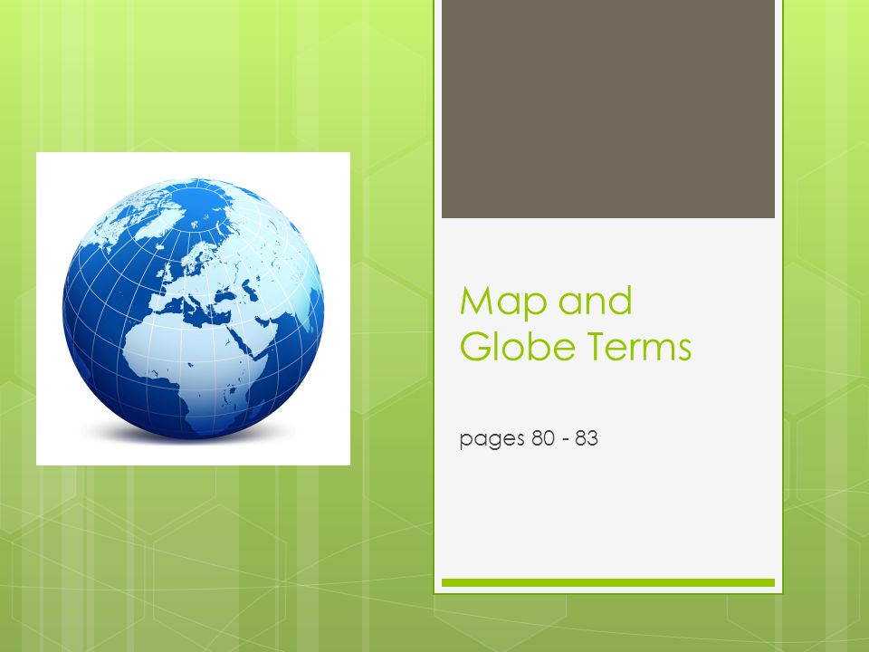 Map and Globe Terms pages