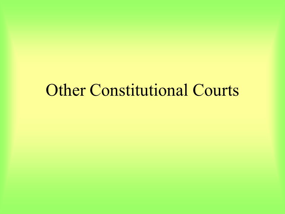 Other Constitutional Courts