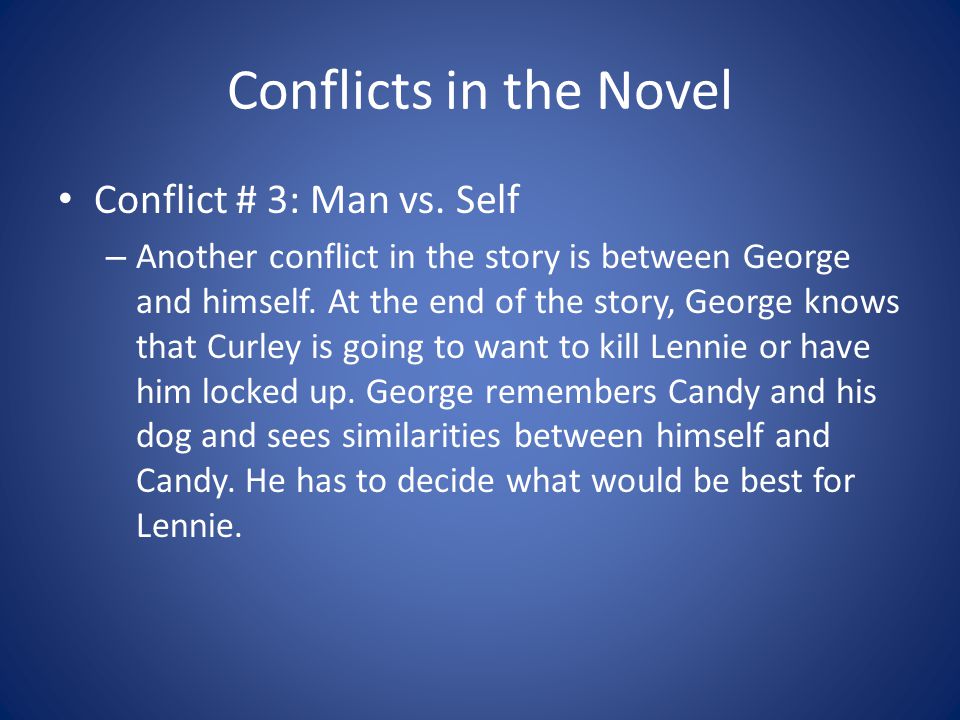 Conflicts in the Novel Conflict # 3: Man vs. Self