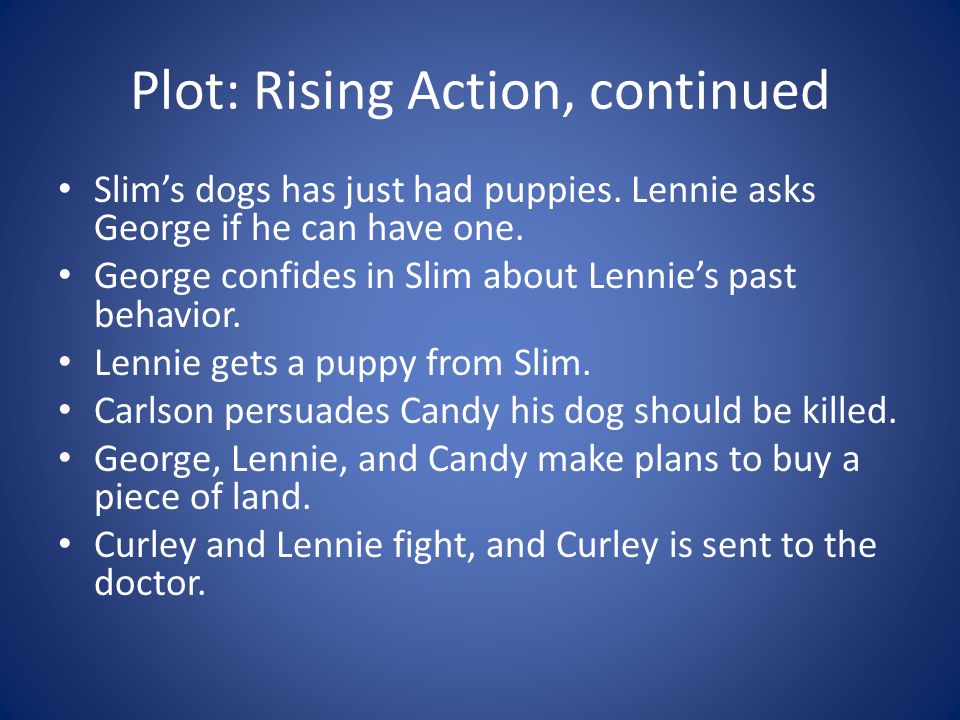 Plot: Rising Action, continued