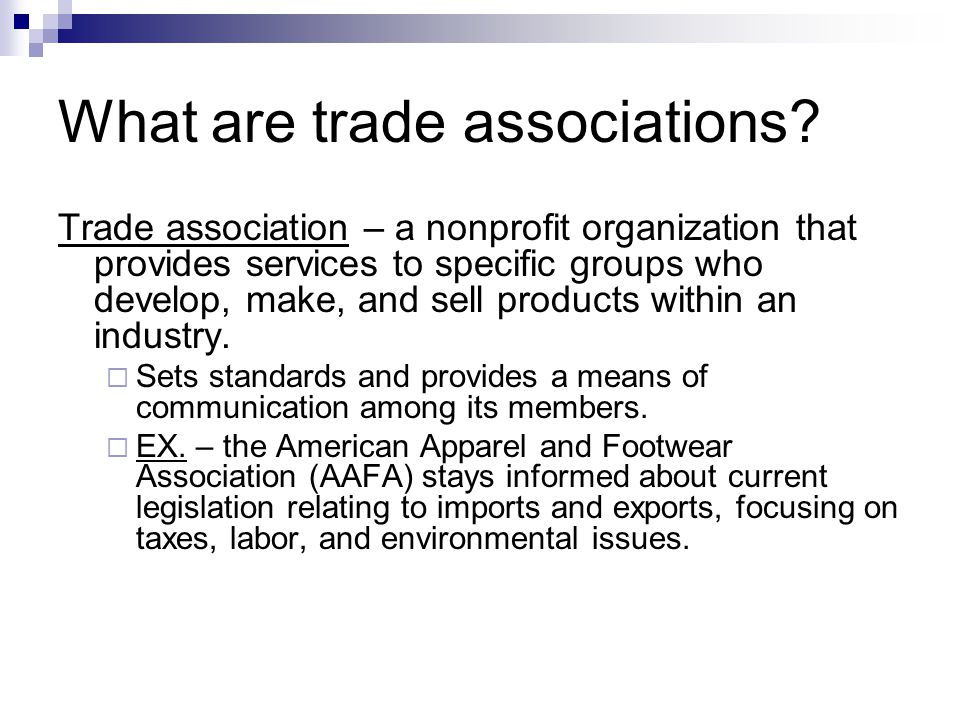 What are trade associations
