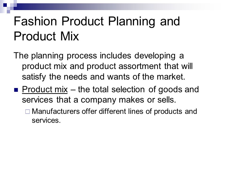 Fashion Product Planning and Product Mix