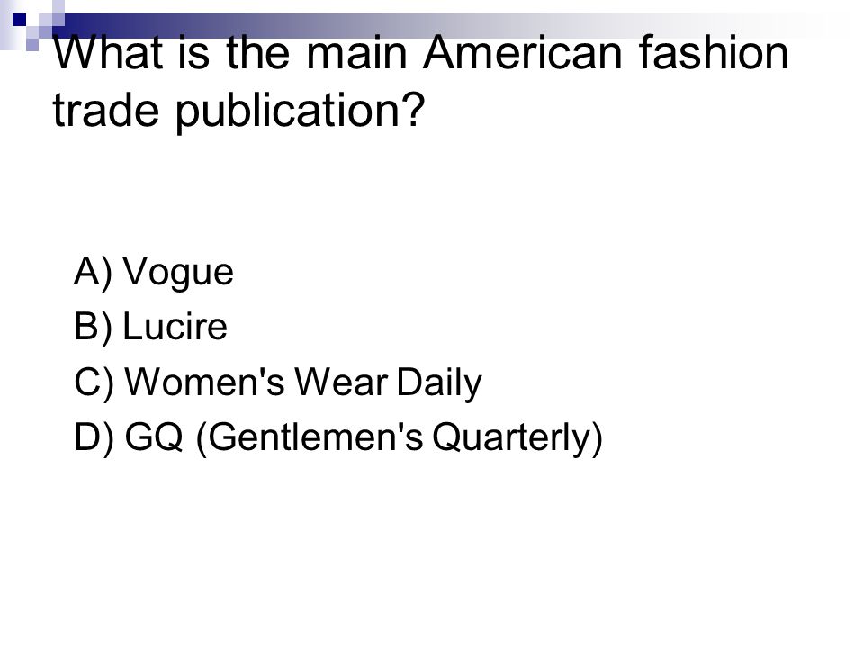 What is the main American fashion trade publication