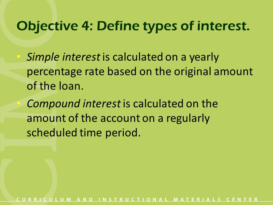 Objective 4: Define types of interest.