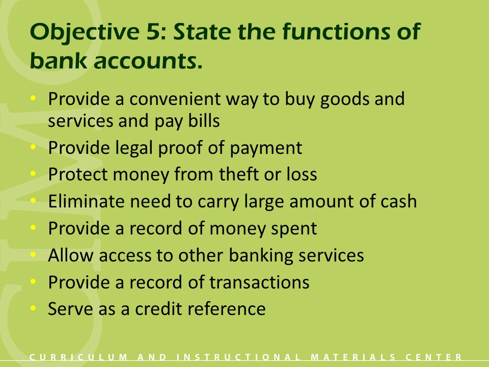 Objective 5: State the functions of bank accounts.