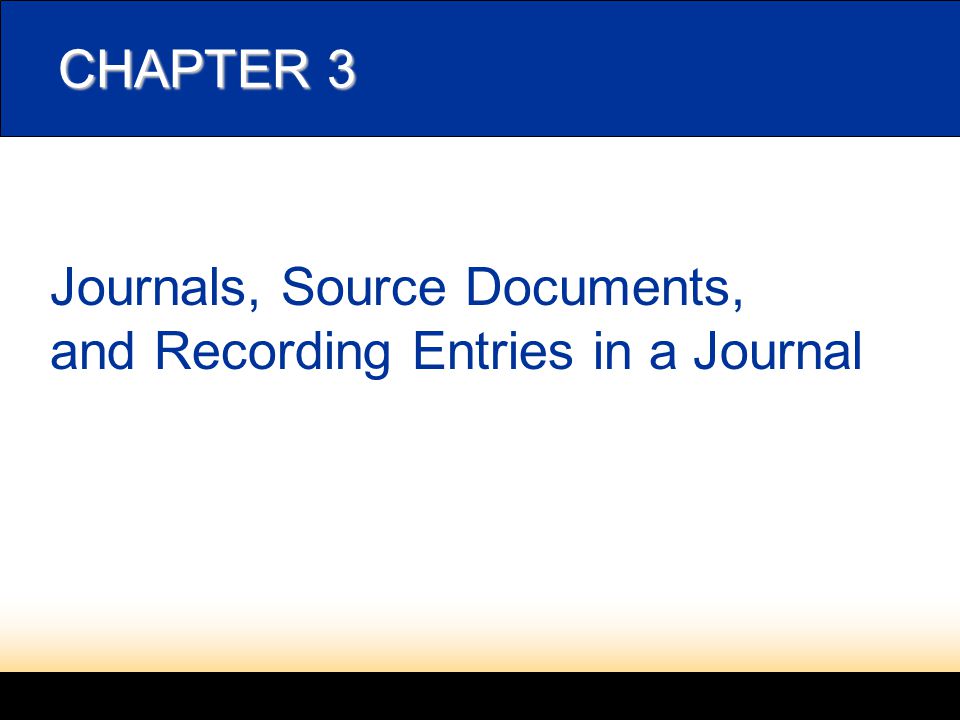 Journals, Source Documents, and Recording Entries in a Journal