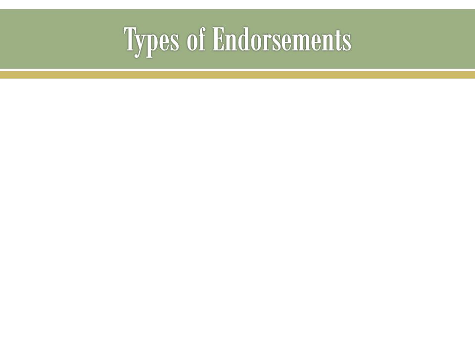 Types of Endorsements