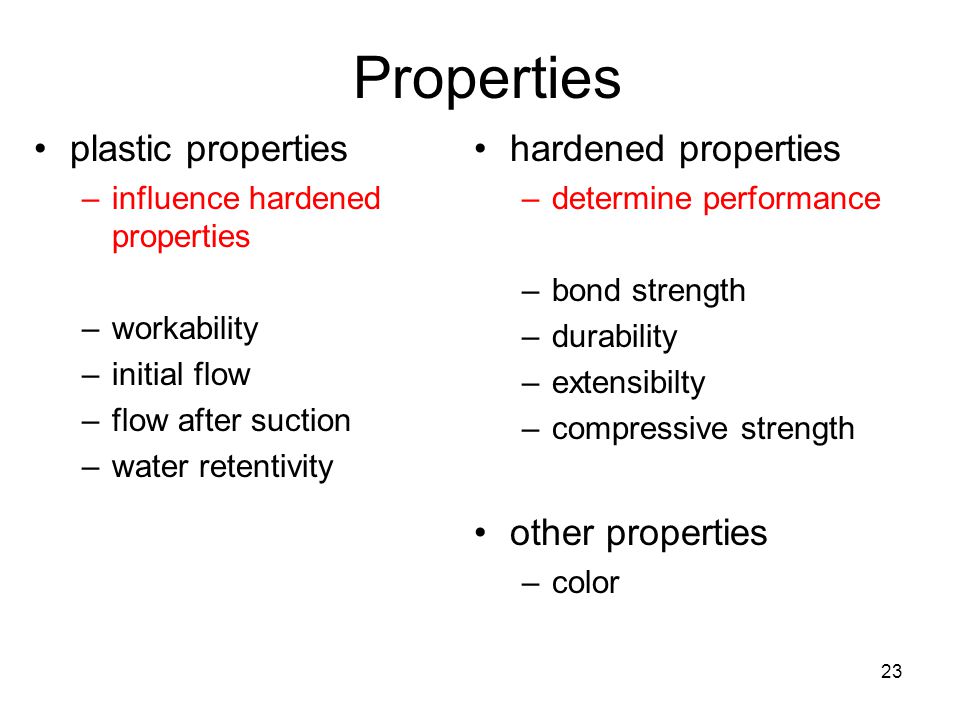 Properties plastic properties hardened properties other properties