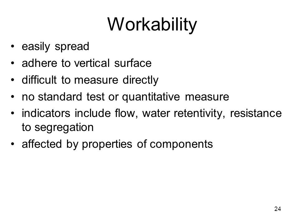 Workability easily spread adhere to vertical surface