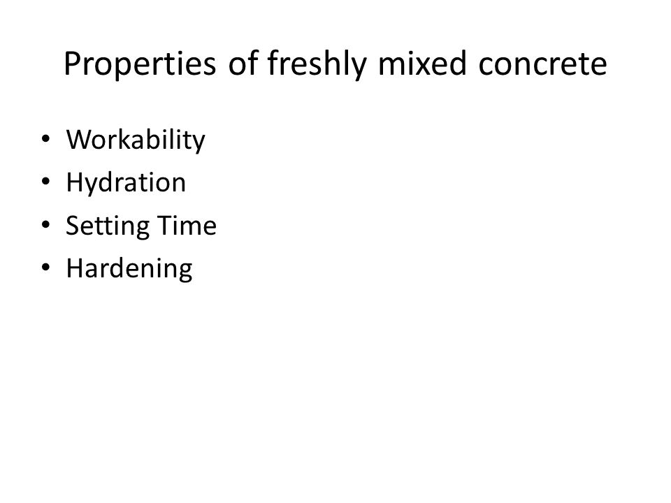Properties of freshly mixed concrete