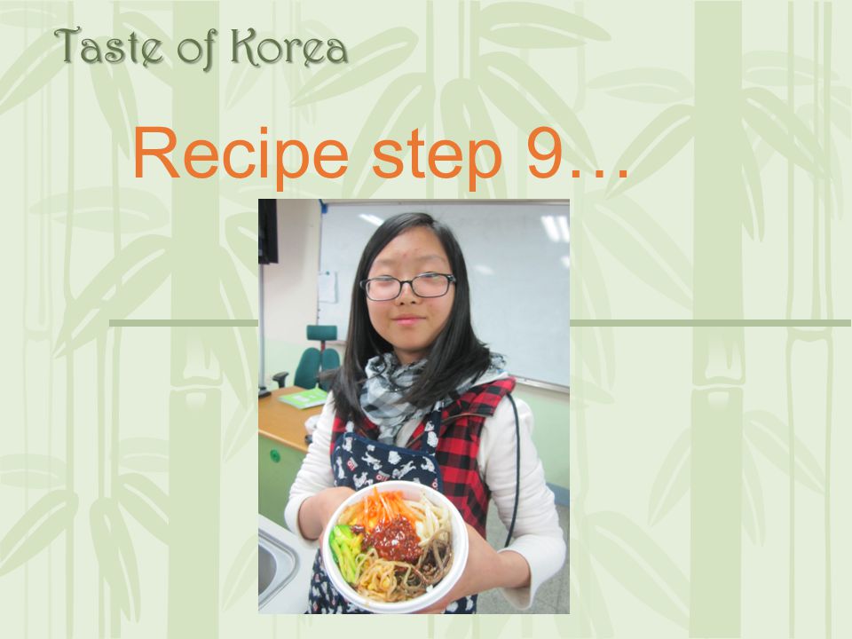Taste of Korea Recipe step 9…