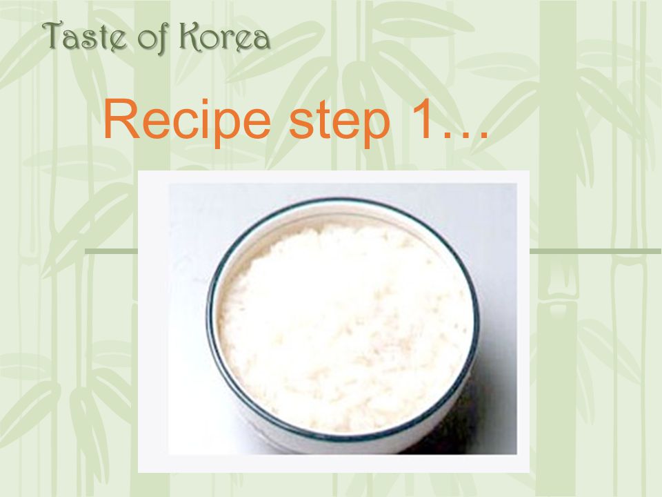 Taste of Korea Recipe step 1…
