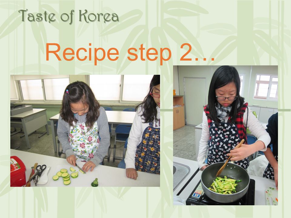 Taste of Korea Recipe step 2…