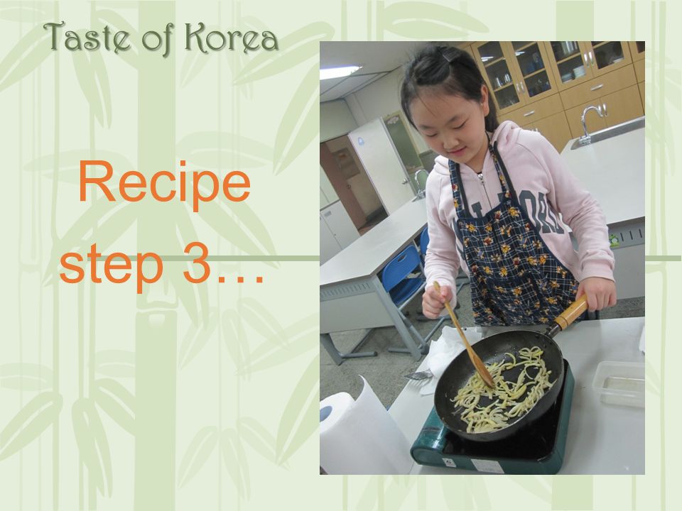 Taste of Korea Recipe step 3…