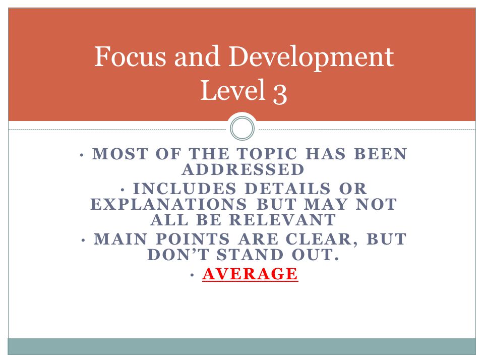 Focus and Development Level 3