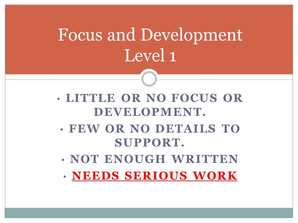 Focus and Development Level 1