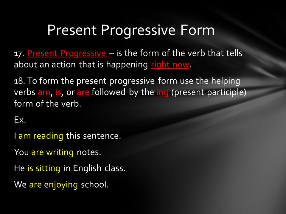 Present Progressive Form