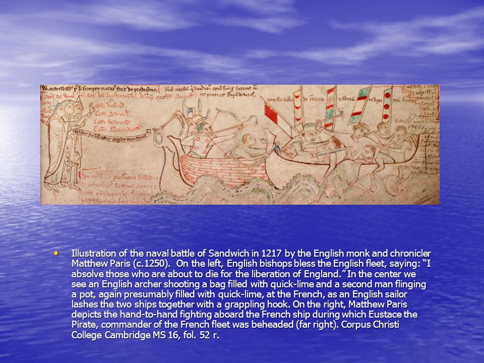 Illustration of the naval battle of Sandwich in 1217 by the English monk and chronicler Matthew Paris (c.1250).