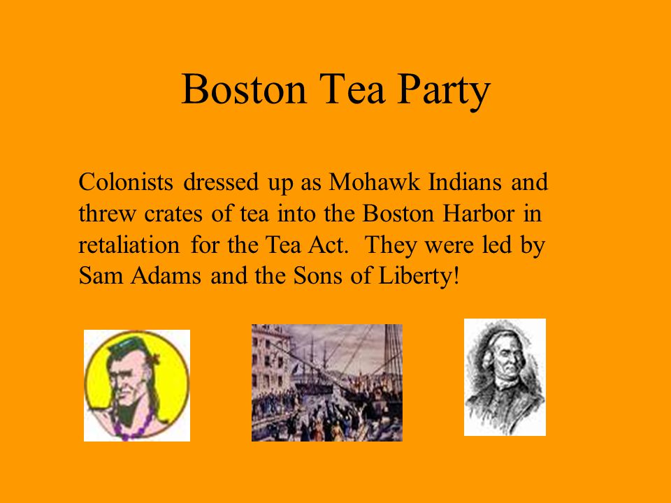 Boston Tea Party Colonists dressed up as Mohawk Indians and