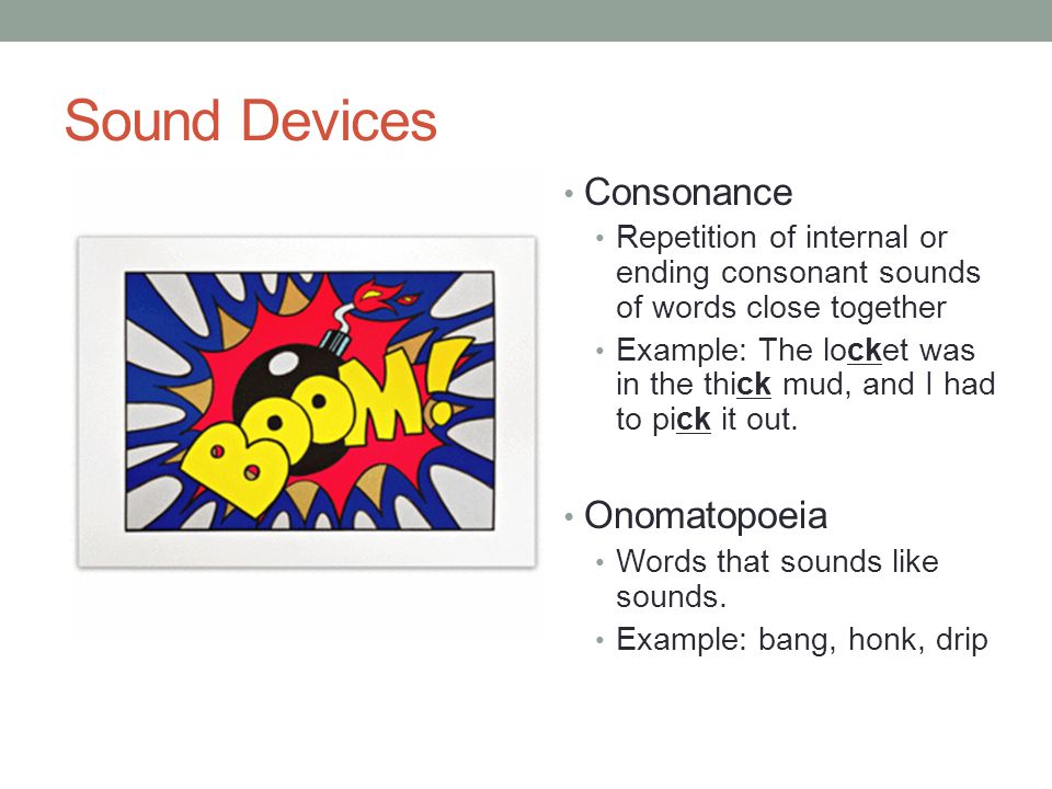 Sound Devices Consonance Onomatopoeia