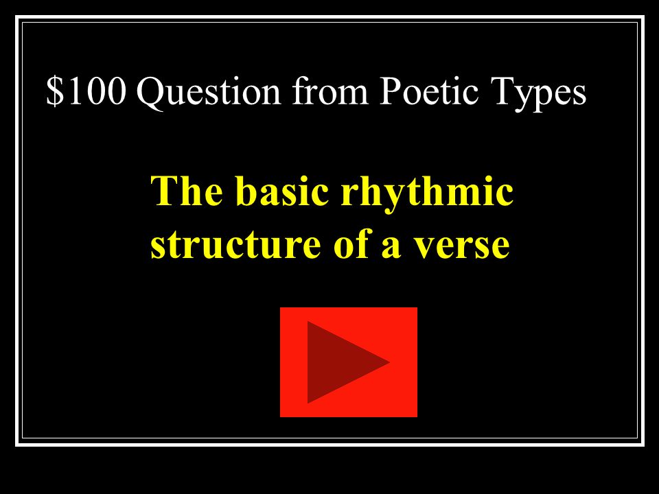$100 Question from Poetic Types