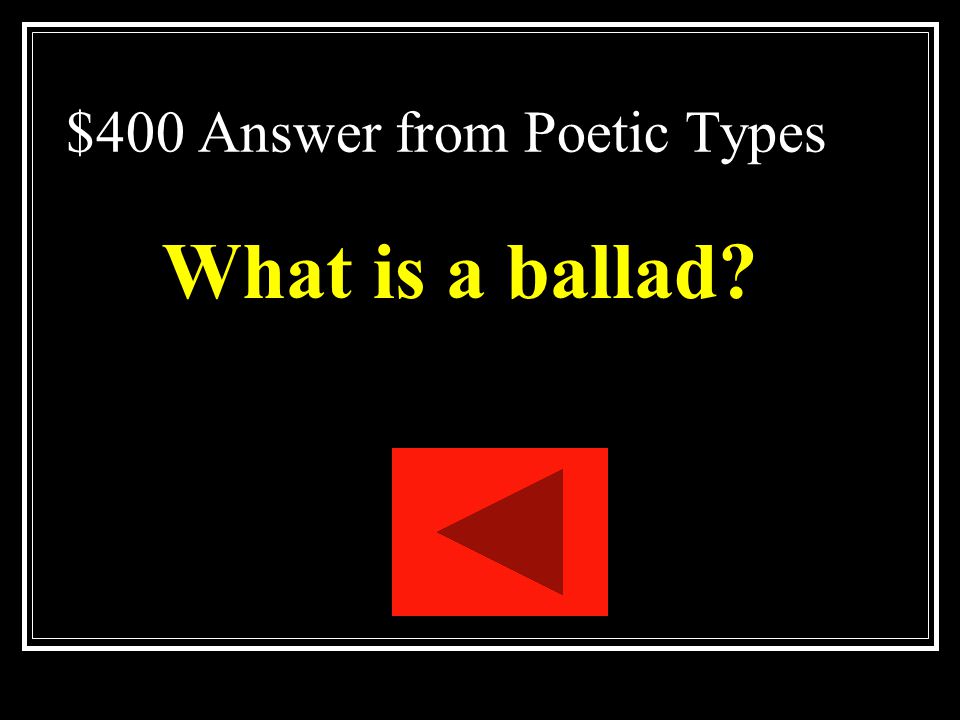 $400 Answer from Poetic Types