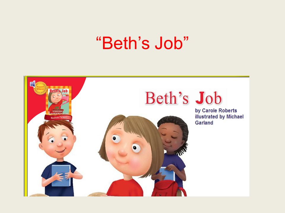Beth’s Job