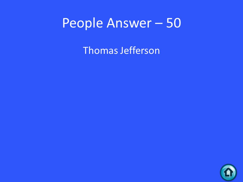 People Answer – 50 Thomas Jefferson