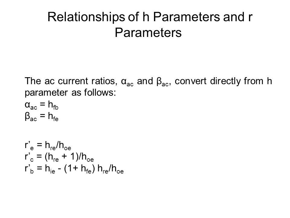 Relationships of h Parameters and r Parameters
